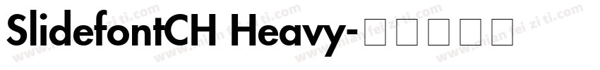 SlidefontCH Heavy字体转换